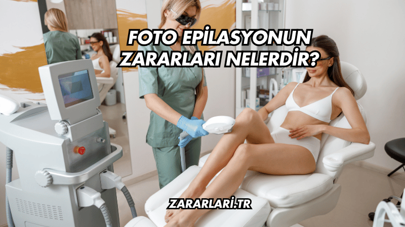 Foto Epilasyonun Zararları Nelerdir?