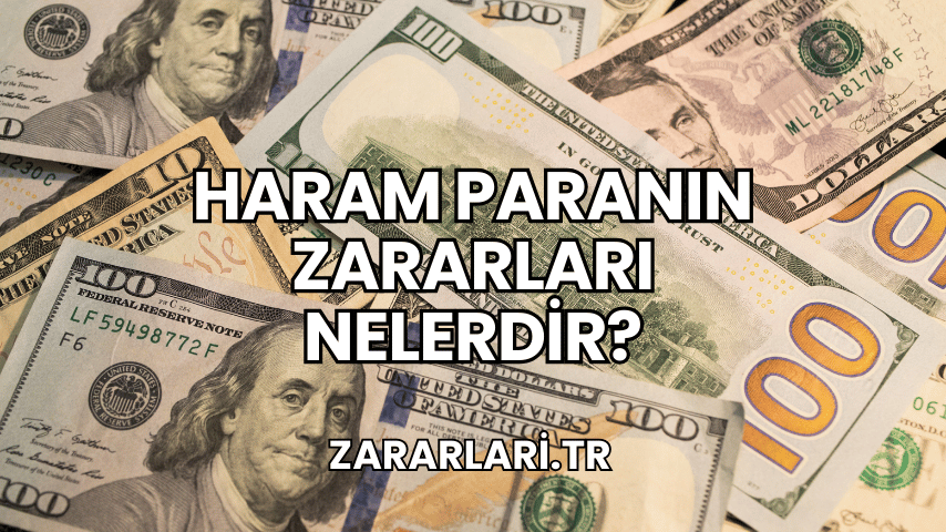 Haram Paranın Zararları Nelerdir?