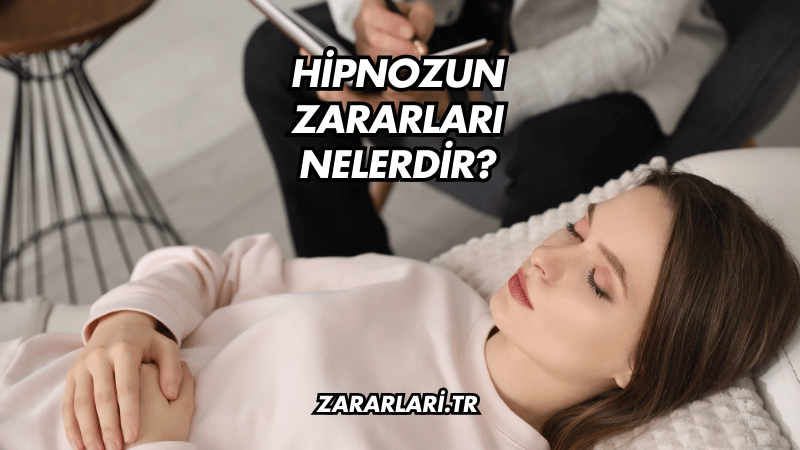 Hipnozun Zararları Nelerdir?