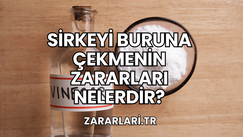 Sirkeyi Buruna Çekmenin Zararları Nelerdir?