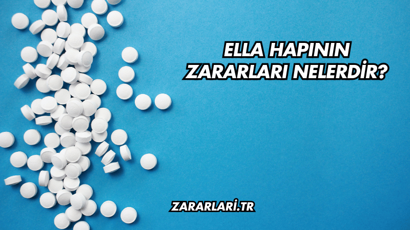 Ella Hapının Zararları Nelerdir?