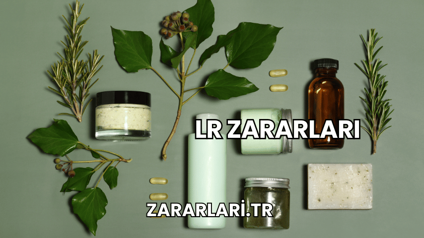 LR Zararları