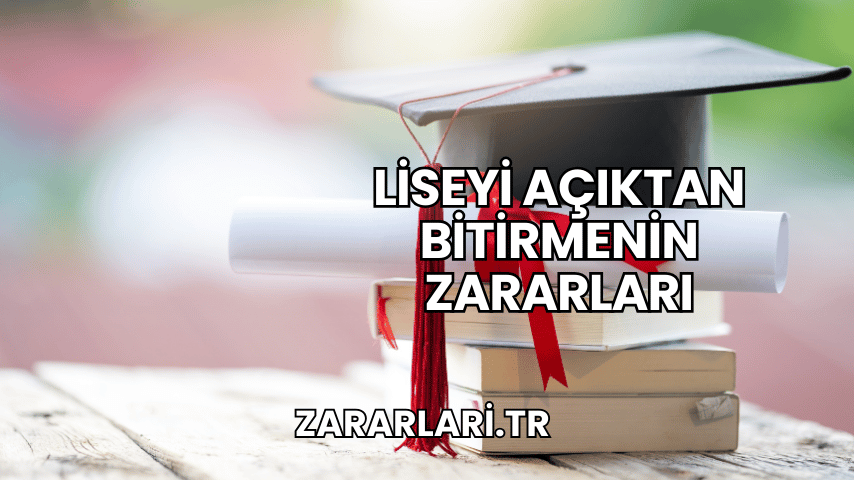 Liseyi Açıktan Bitirmenin Zararları