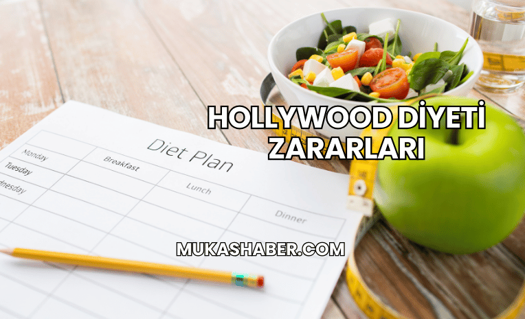 Hollywood Diyeti Zararları