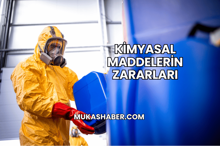 Kimyasal Maddelerin Zararları